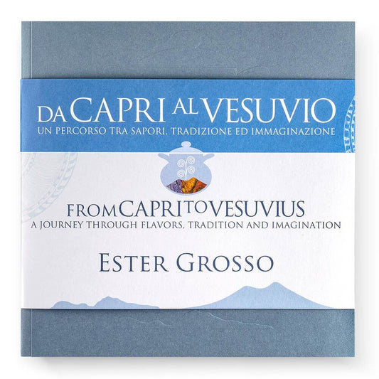 From "Capri To Vesuvius" a journey through Flavors, Tradition and Imagination